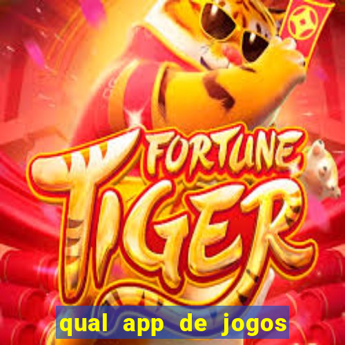 qual app de jogos que ganha dinheiro de verdade